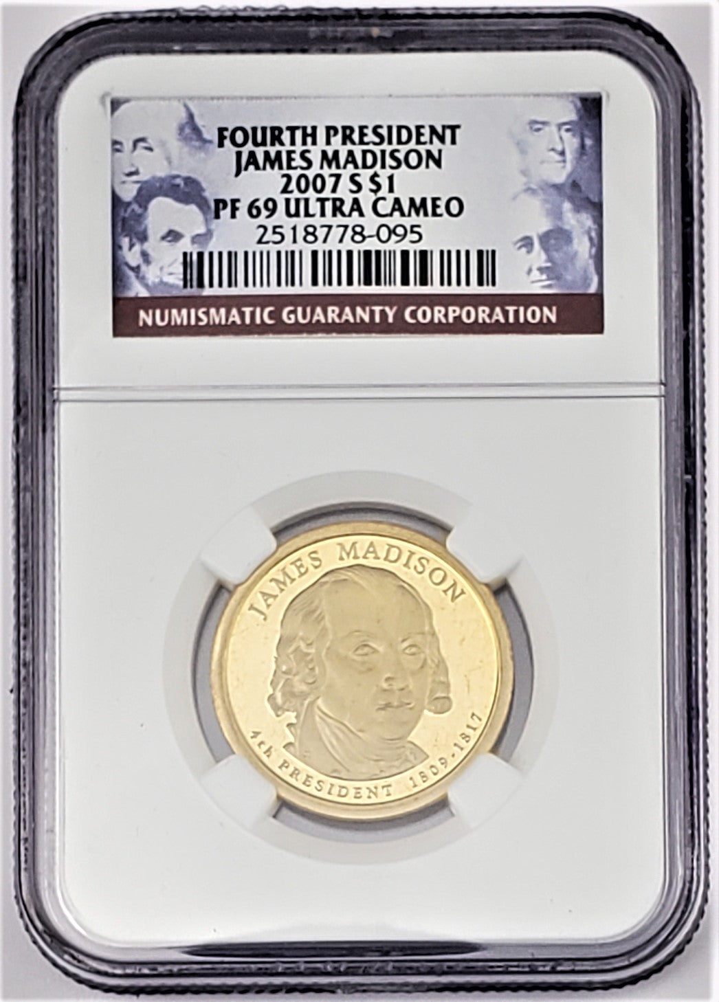 2007 S James Madison $1 Presidential Dollar $1 NGC PF 69 Ultra Cameo