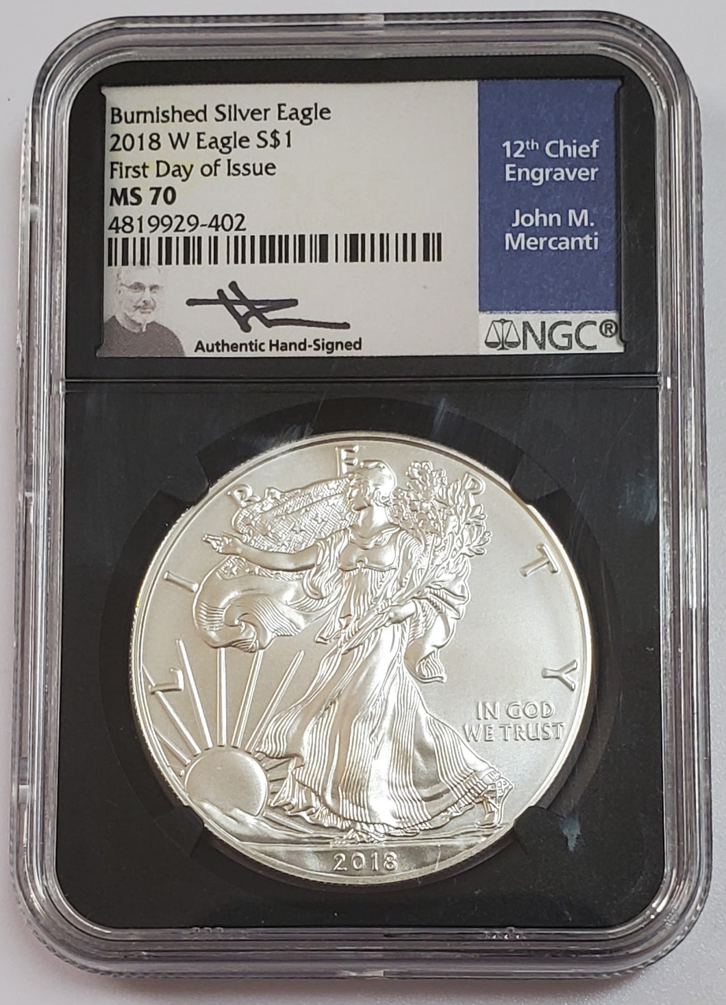 2018 W Burnished Silver Eagle $1 ASE John M Mercanti First Day NGC MS 70