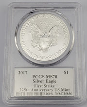 Load image into Gallery viewer, 2017 American Silver Eagle $1 PCGS MS 70 First Strike 225th U.S Mint Anniversary
