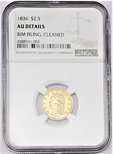 Load image into Gallery viewer, 1836 $2.50 Gold Classic Head Quarter Eagle NGC AU Details Rim Filing Cleaned
